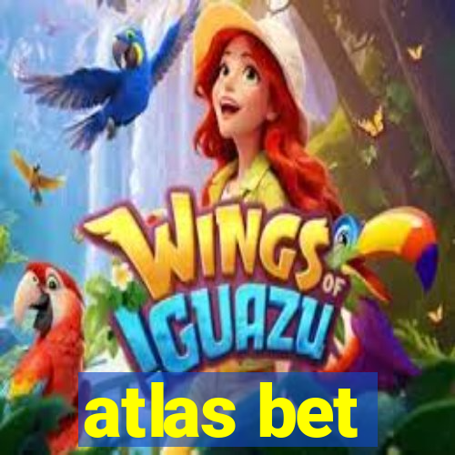 atlas bet